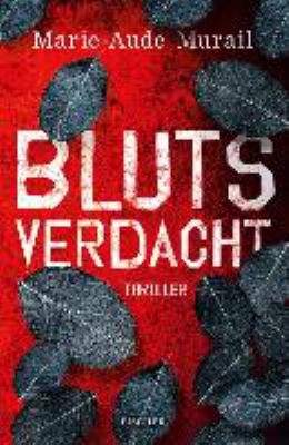 Buchcover von Blutsverdacht : Thriller von Marie-Aude Murail