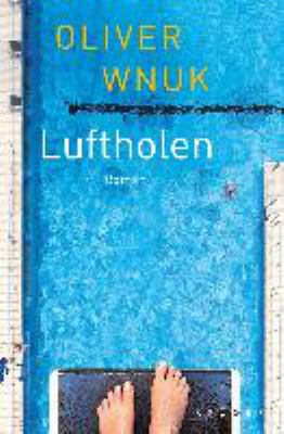 Buchcover von Luftholen : Roman von Oliver Wnuk