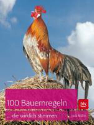 Buchcover von 100 Bauernregeln, die wirklich stimmen von Jurik Müller