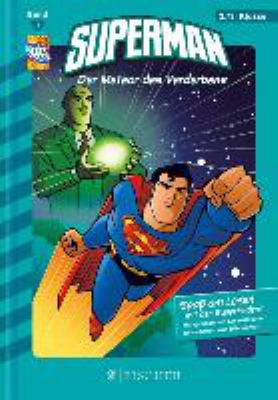 Buchcover von Der Meteor des Verderbens : [2./3. Klasse ; Spaß am Lesen mit den Superhelden! Mit spannenden Leserätseln und Extra-Seiten zum Mitmachen!]. - (Superman ; 1) von Paul Kupperberg