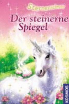 Vergrößerungsansicht: Buchcover von Der steinerne Spiegel. - (Sternenschweif ; 3) von Linda Chapman