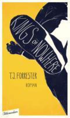 Buchcover von Kings of Nowhere : Roman von T. J. Forrester