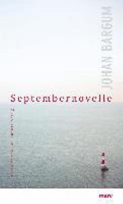 Buchcover von Septembernovelle von Johan Bargum