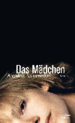 Buchcover von Das Mädchen : Roman. Band 1 von Angelika Klüssendorf