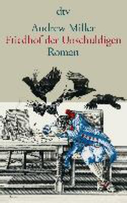 Buchcover von Friedhof der Unschuldigen : Roman von Andrew Miller