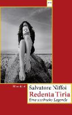 Buchcover von Redenta Tiria : eine sardische Legende ; Roman von Salvatore Niffoi