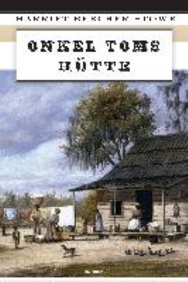 Buchcover von Onkel Toms Hütte : Roman von Harriet Beecher Stowe