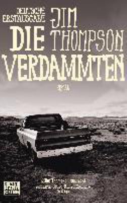 Buchcover von Die Verdammten : Roman von Jim Thompson