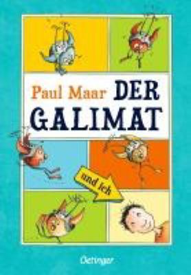 Buchcover von Der Galimat und ich von Paul Maar