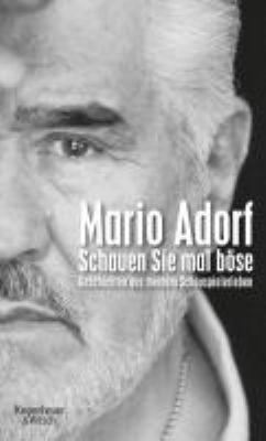 Buchcover von Schauen Sie mal böse! : Geschichten aus meinem Schauspielerleben von Mario Adorf