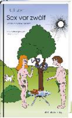 Buchcover von Sex vor zwölf : Satiren aus dem Ehebett von U. S. Levin