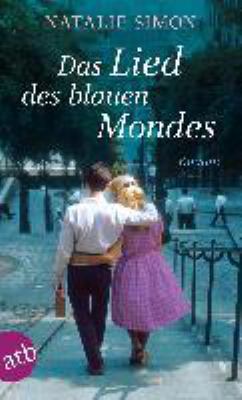 Buchcover von Das Lied des blauen Mondes : Roman von Natalie Simon