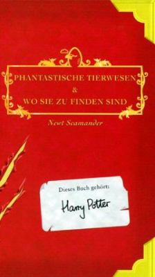 Buchcover von Phantastische Tierwesen und wo sie zu finden sind : Sonderausgabe von Newt Scamander