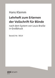 Vergrößerungsansicht: Buchcover Lehrbuch in Großdruck zum Erlernen der Vollschrift