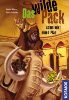 Buchcover von Das wilde Pack schmiedet einen Plan. Band 2 von André Marx