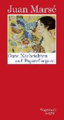 Buchcover von Gute Nachrichten auf Papierfliegern von Juan Marsé