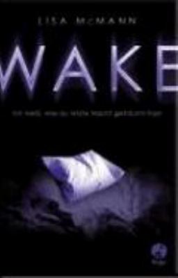 Buchcover von Wake – ich weiß, was du letzte Nacht geträumt hast von Lisa McMann
