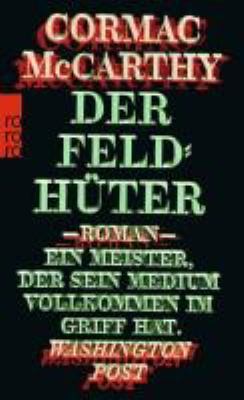 Buchcover von Der Feldhüter : Roman von Cormac McCarthy