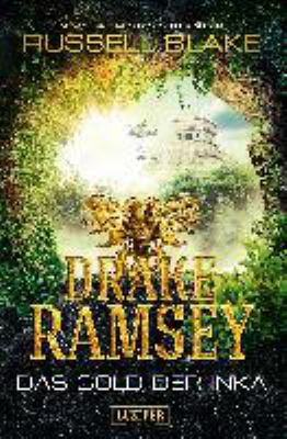 Buchcover von Drake Ramsey – das Gold der Inka von Russell Blake