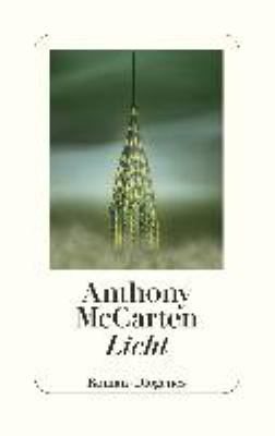 Buchcover von Licht : Roman von Anthony McCarten