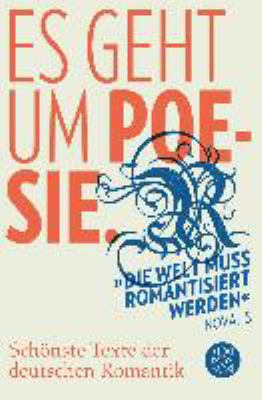 Buchcover von Es geht um Poesie : schönste Texte der deutschen Romantik