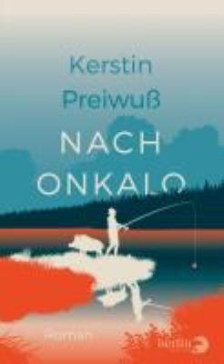 Buchcover von Nach Onkalo : Roman von Kerstin Preiwuß
