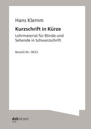 Vergrößerungsansicht: Buchcover, Hans Klemm, Kurzschrift in Kürze, Lehrbuch zum Erlernen der Kurzschrift in Schwarzdruck