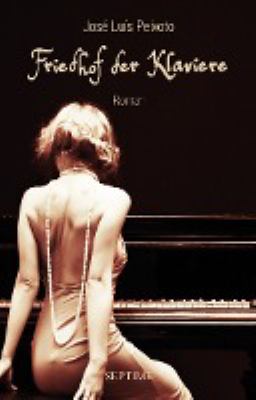 Buchcover von Friedhof der Klaviere : Roman von José Luís Peixoto