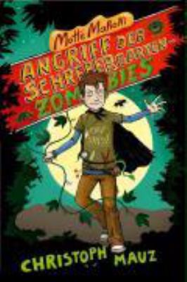 Vergrößerungsansicht: Buchcover von Motte Maroni : Angriff der Schrebergarten-Zombies von Christoph Mauz