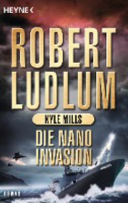 Buchcover von Die Nano-Invasion : Roman von Robert Ludlum