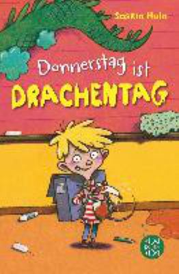 Vergrößerungsansicht: Buchcover von Donnerstag ist Drachentag von Saskia Hula