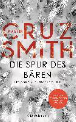 Buchcover von Die Spur des Bären : ein Arkadi-Renko-Thriller. - (Arkadi-Renko-Reihe ; 9) von Martin Cruz Smith
