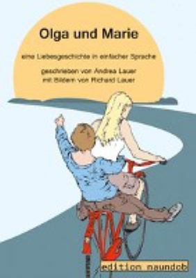 Buchcover von Olga und Marie : [eine Liebesgeschichte in Einfacher Sprache]. Band 1 von Andrea Lauer
