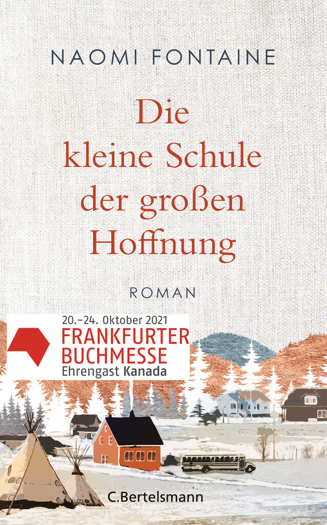 Buchcover Die kleine Schule der großen Hoffnung Naomi Fontaine