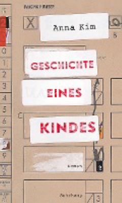 Buchcover von Geschichte eines Kindes : Roman von Anna Kim