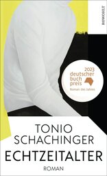 Vergrößerungsansicht: Buchcover Roman Echtzeitalter von Tonio Schachinger