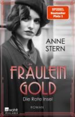 Buchcover von Fräulein Gold – Die Rote Insel : Roman. - (Die Hebamme von Berlin ; 5) von Anne Stern