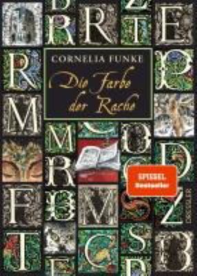 Buchcover von Die Farbe der Rache. - (Tintenwelt-Reihe ; 4) von Cornelia Funke