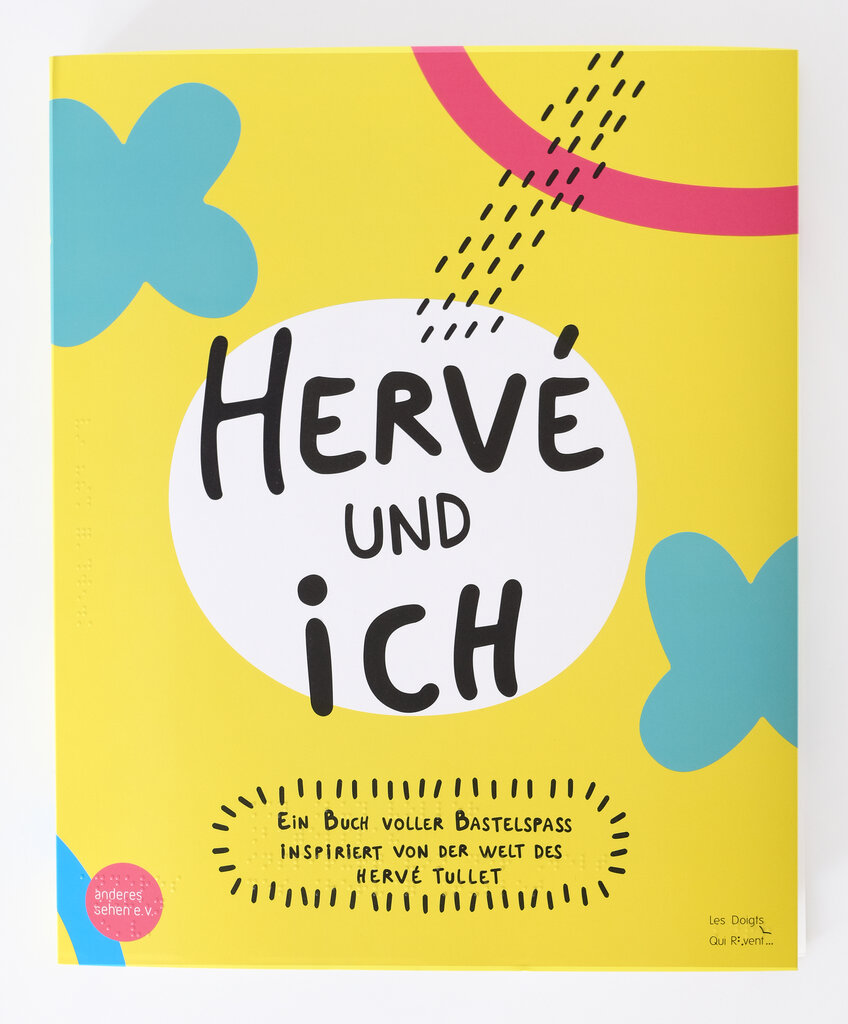 Buchcover Hervé und ich, taktiles Mitmach- und Bastelbuch von Anderes Sehen e.V.