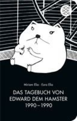Buchcover von Das Tagebuch von Edward dem Hamster, 1990 - 1990 von Miriam Elia
