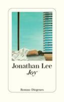 Vergrößerungsansicht: Buchcover von Joy : Roman von Jonathan Lee