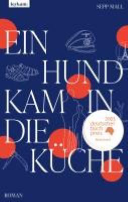 Buchcover von Ein Hund kam in die Küche : Roman von Sepp Mall