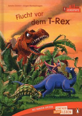 Buchcover von Flucht vor dem T-Rex : [mit kurzen Sätzen] von Sandra Grimm