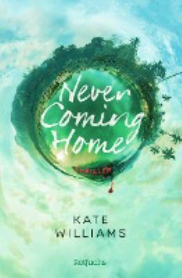 Buchcover von Never coming home : Thriller von Kate Williams