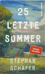 Buchtitel: 25 letzte Sommer. Autor: Stephan Schäfer