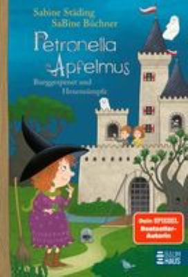 Buchcover von Petronella Apfelmus – Burggespenst und Hexensümpfe von Sabine Städing