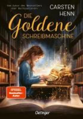 Buchcover von Die Goldene Schreibmaschine von Carsten Sebastian Henn