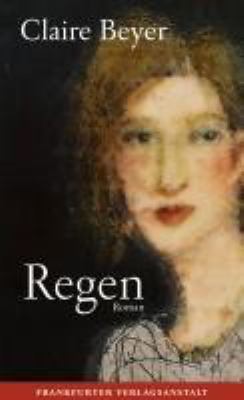Buchcover von Regen : Roman von Claire Beyer