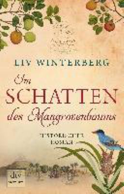 Buchcover von Im Schatten des Mangrovenbaums : historischer Roman von Liv Winterberg