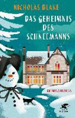 Buchcover von Das Geheimnis des Schneemanns : eine weihnachtliche Kriminalgeschichte von Nicholas Blake